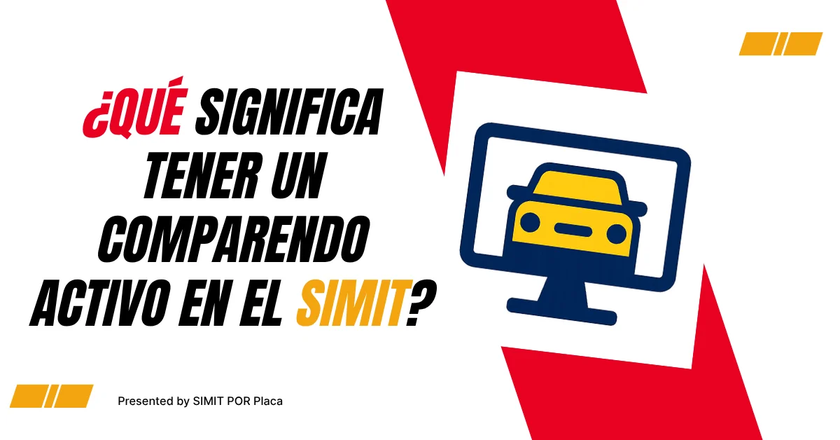 ¿Qué significa Tener un Comparendo Activo en el SIMIT