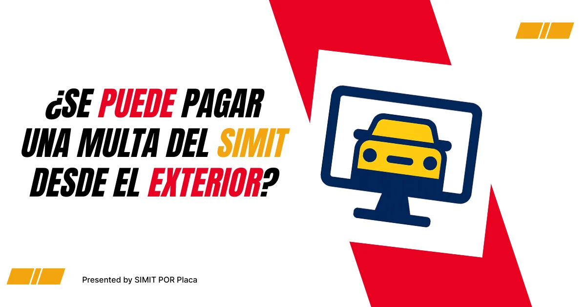 ¿Se puede pagar una multa del SIMIT desde el exterior?