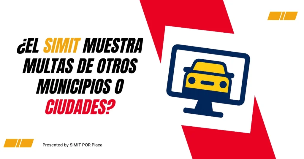 ¿El SIMIT Muestra Multas de otros Municipios o Ciudades?