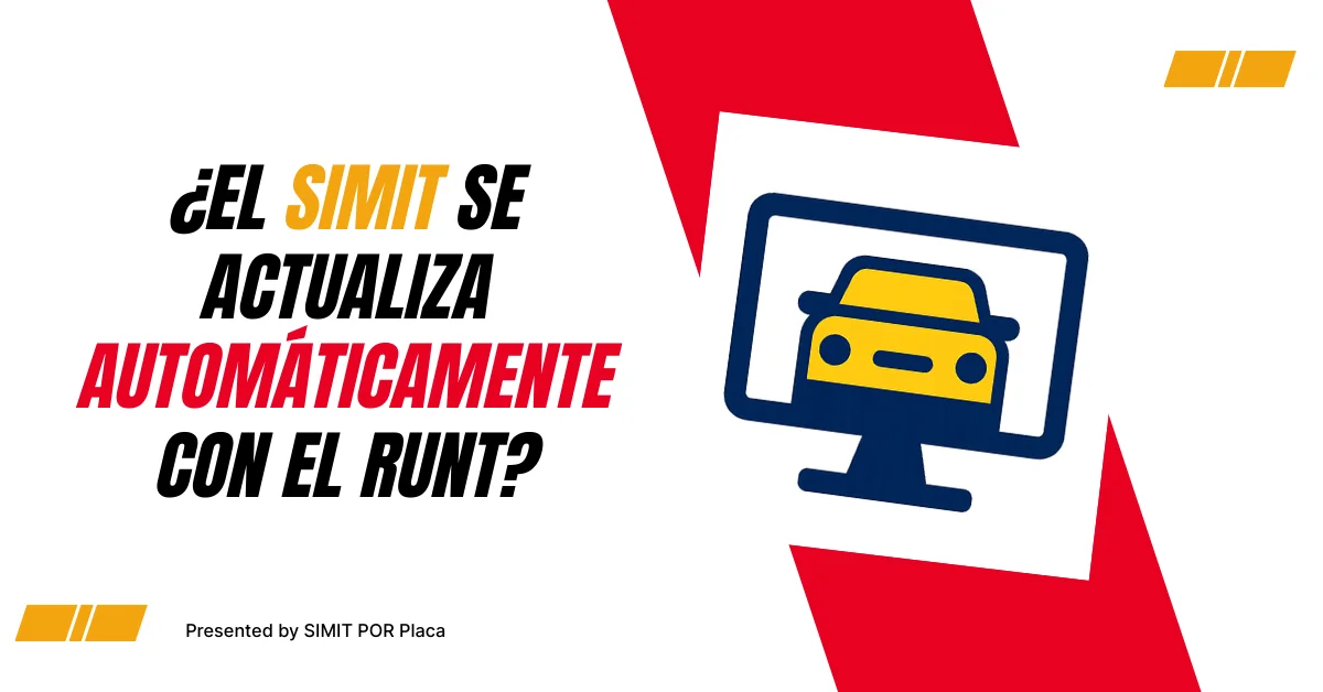 ¿El SIMIT se Actualiza Automáticamente Con el RUNT? ¿El SIMIT se Actualiza Automáticamente Con el RUNT?